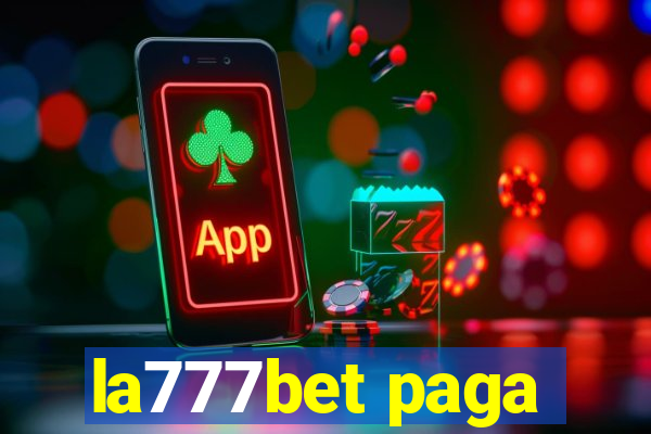 la777bet paga